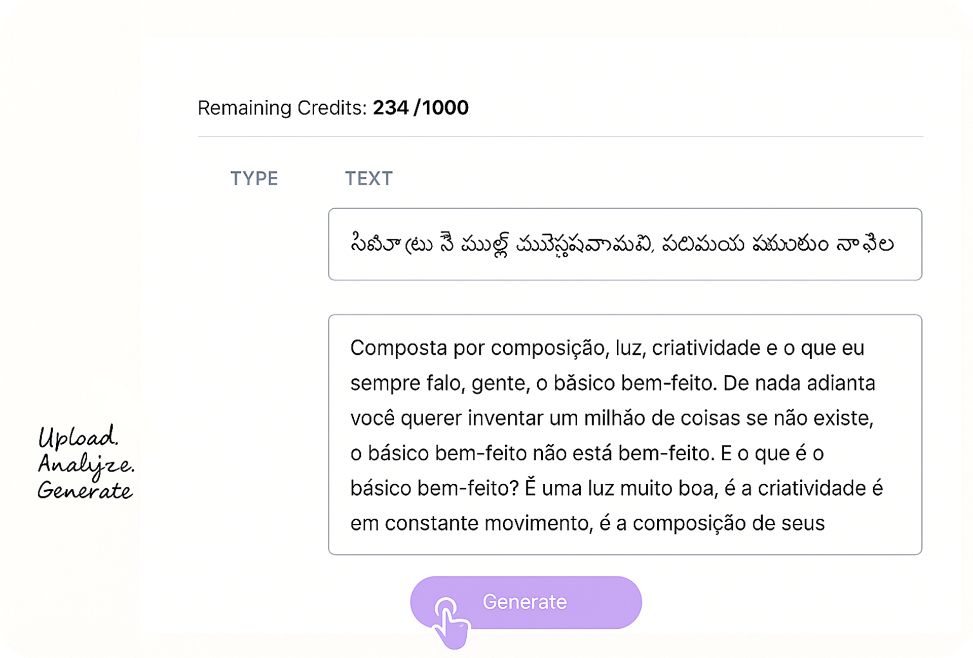 Upload, Analyze, Generate.